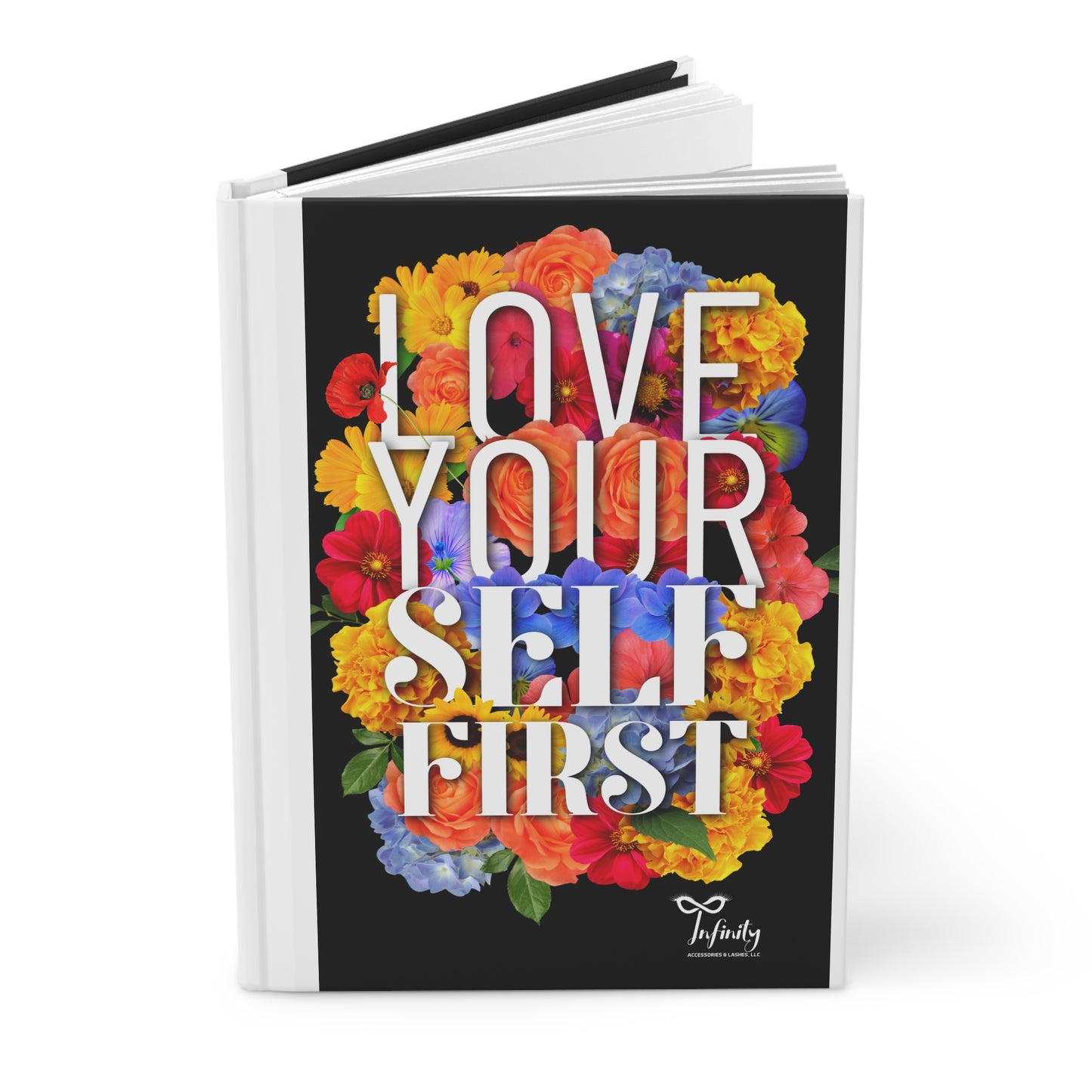 Floral Motivational Hardcover Journal: 'Love Your Self First'