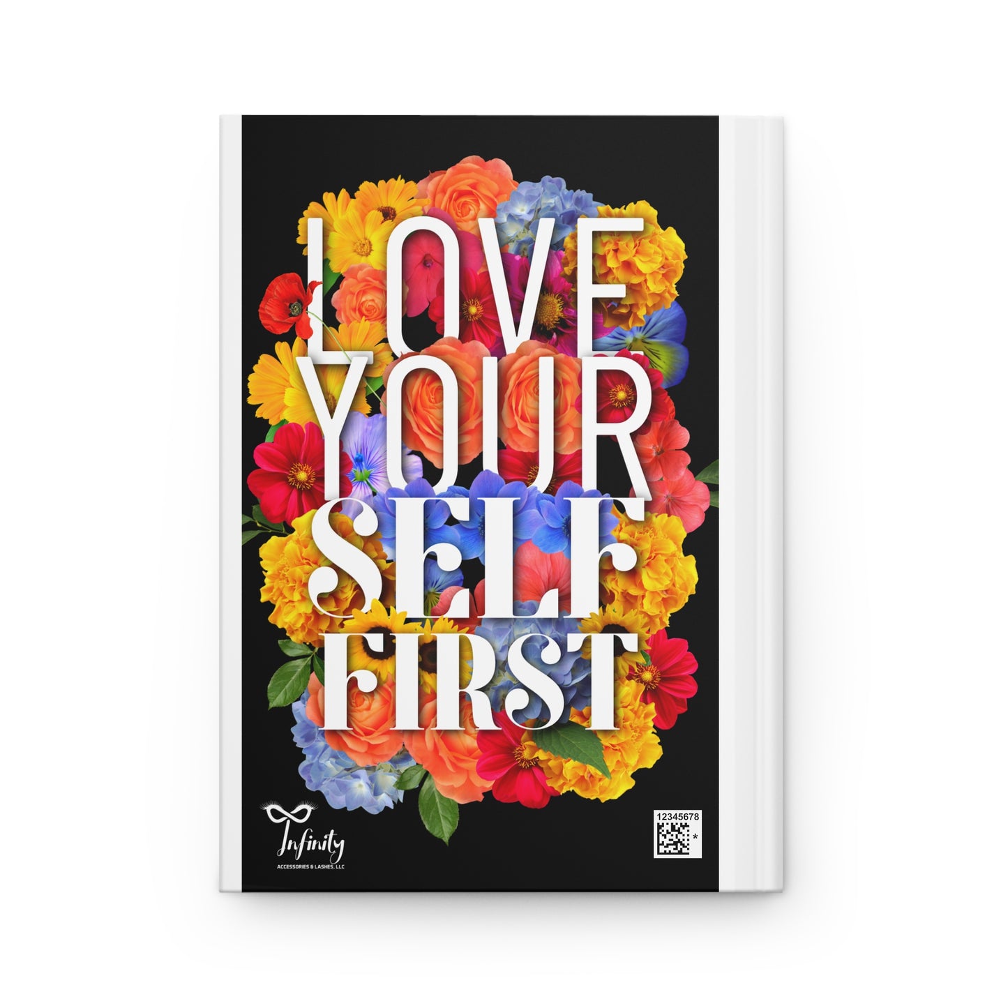 Floral Motivational Hardcover Journal: 'Love Your Self First'