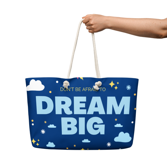 "Dream Big" Oversized Weekender bag