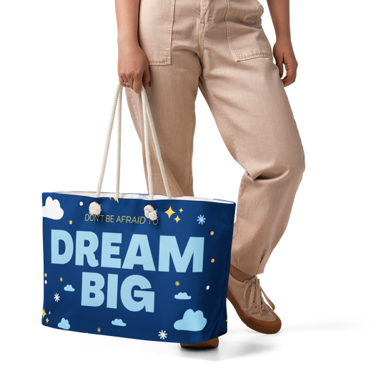 "Dream Big" Oversized Weekender bag